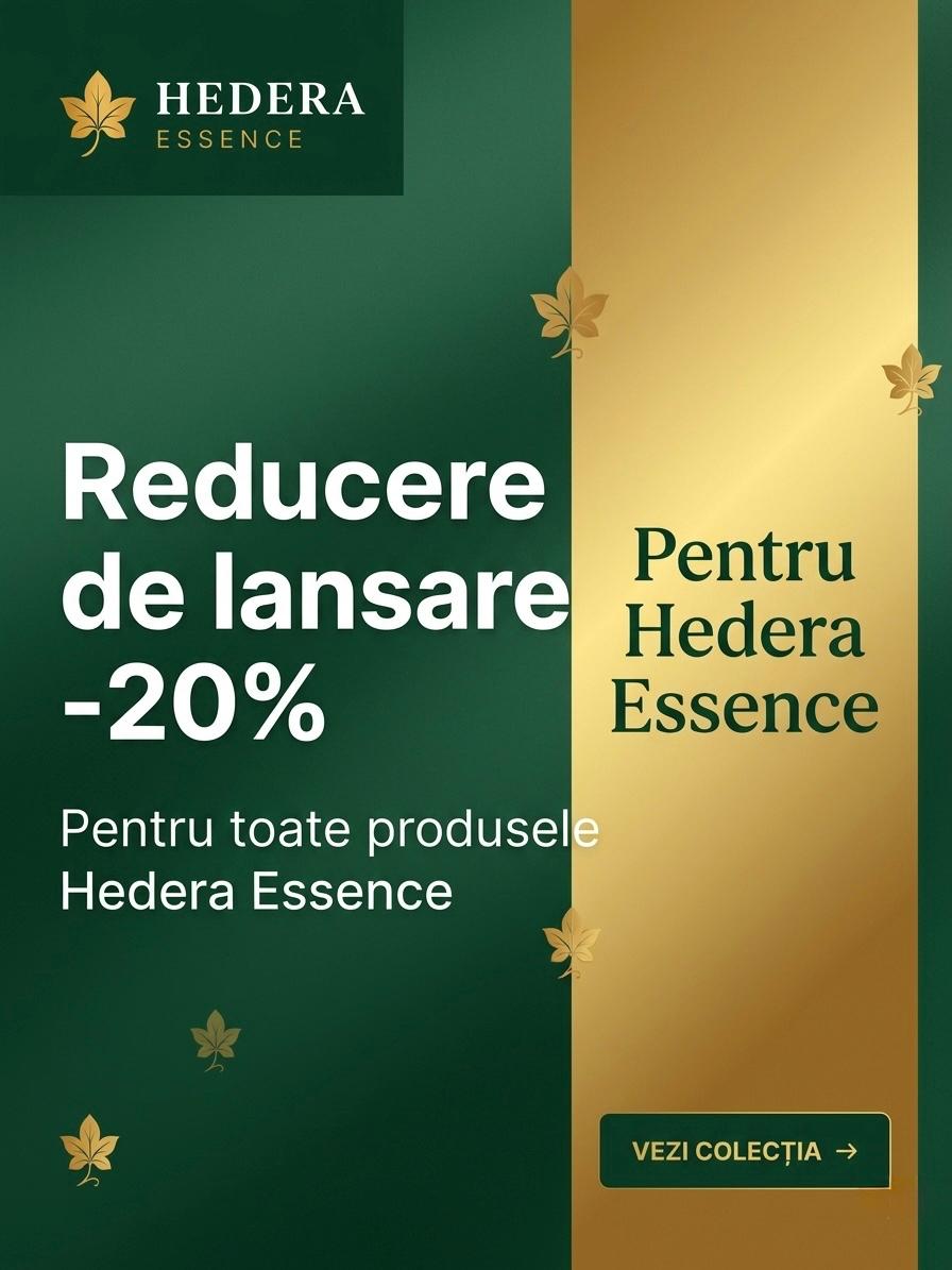 Reducere de lansare de 20% pentru produsele Hedera Essence
